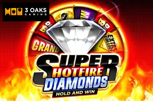 Super Hotfire Diamonds